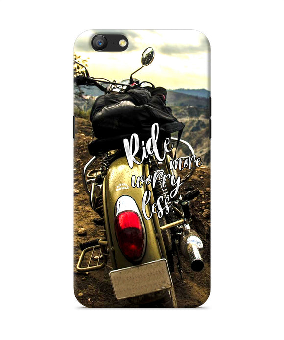 Ride More Worry Less Oppo A57 Back Cover