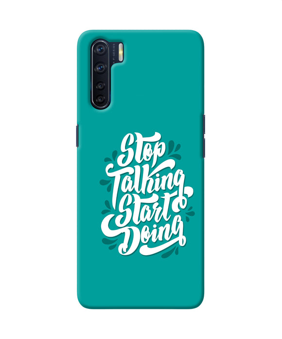 Stop Talking Start Doing Quote Oppo F15 Back Cover