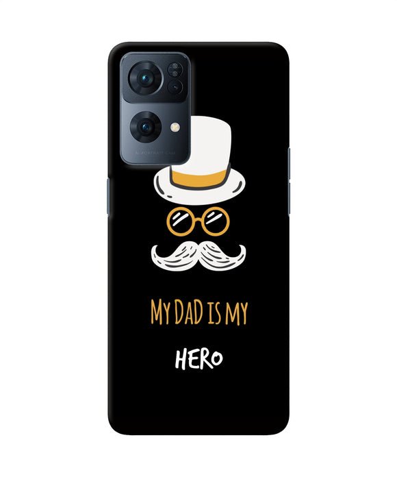 My Dad Is My Hero Oppo Reno7 Pro 5G Back Cover
