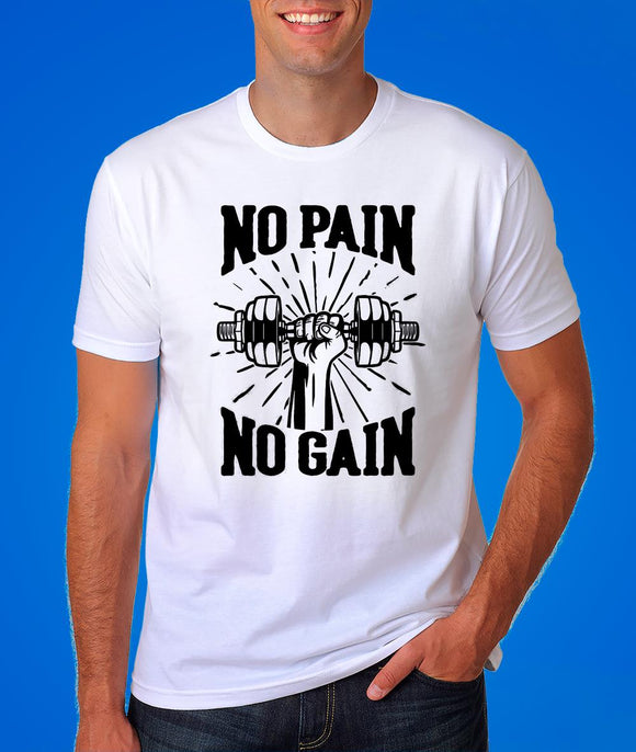 No Pain No Gain Motivational Quote Graphic Tshirt
