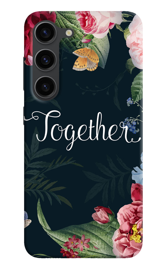 Together flower Samsung S23 Plus Back Cover