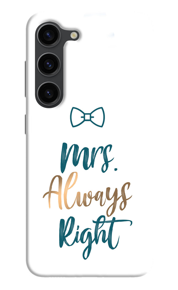 Mrs always right Samsung S23 Plus Back Cover