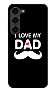 I love my dad mustache Samsung S23 Plus Back Cover