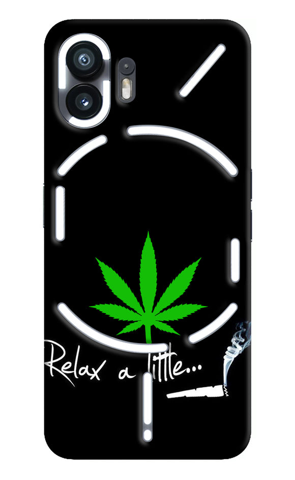 Weed Relax Quote Nothing Phone 2 Real 4D Back Cover