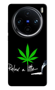 Weed Relax Quote Vivo X100 Pro Real 4D Back Cover