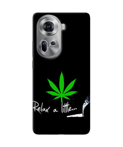 Weed Relax Quote Oppo Reno11 Real 4D Back Cover