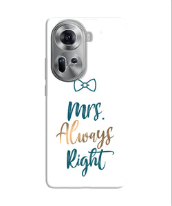 Mrs always right Oppo Reno11 Back Cover