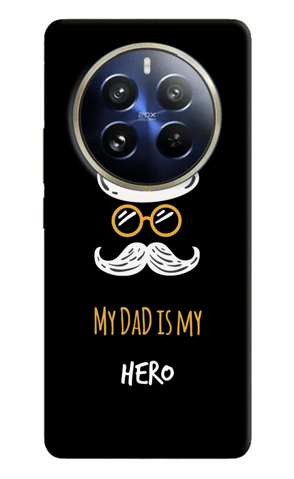 My Dad Is My Hero Realme P1 Pro 5G Back Cover