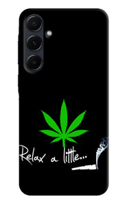 Weed Relax Quote Samsung A35 5G Real 4D Back Cover