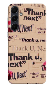 Thank you next Samsung A35 5G Back Cover