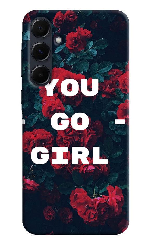 You go girl Samsung A35 5G Back Cover