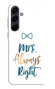 Mrs always right Samsung A35 5G Back Cover