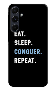 Eat sleep quote Samsung A35 5G Back Cover