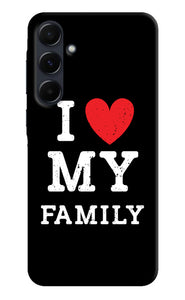 I love my family Samsung A35 5G Back Cover