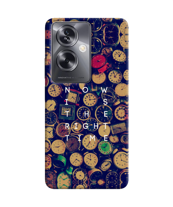 Now is the Right Time Quote Oppo A79 5G Back Cover