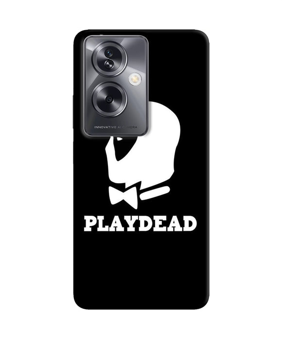 Play dead Oppo A79 5G Back Cover
