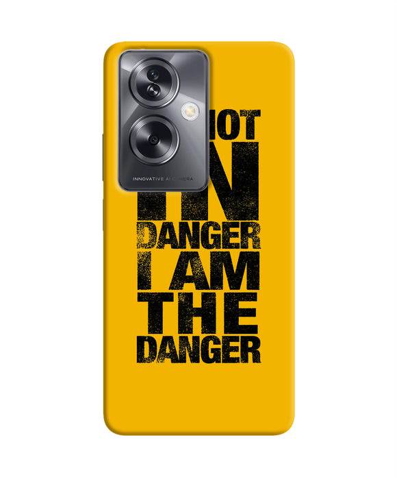 Im not in danger quote Oppo A79 5G Back Cover