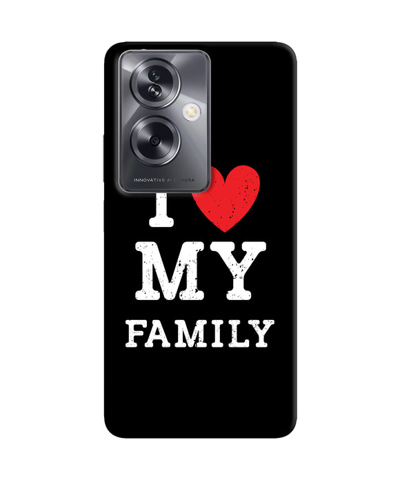 I love my family Oppo A79 5G Back Cover