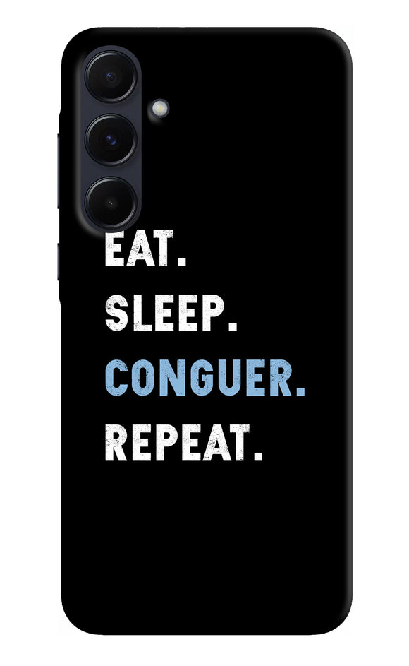 Eat sleep quote Samsung A55 5G Back Cover