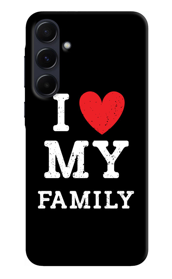 I love my family Samsung A55 5G Back Cover