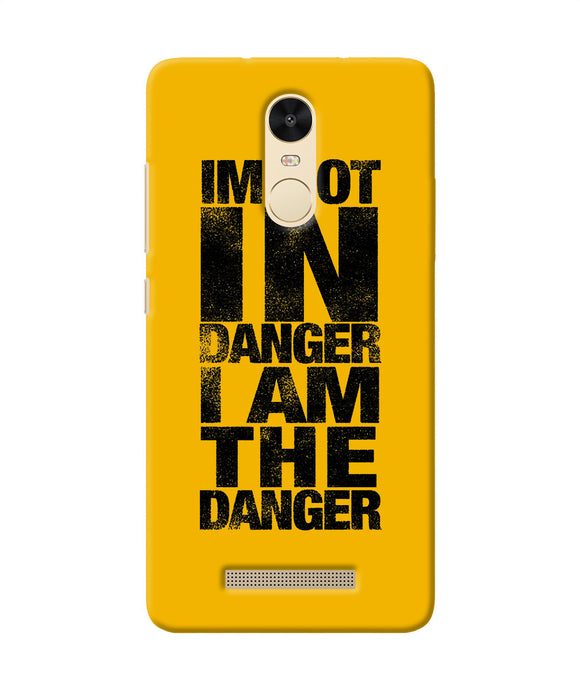 Im Not In Danger Quote Redmi Note 3 Back Cover