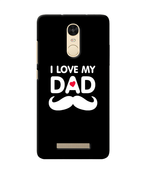I Love My Dad Mustache Redmi Note 3 Back Cover