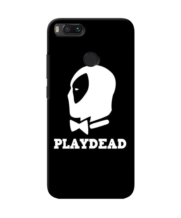 Play Dead Mi A1 Back Cover