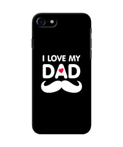 I Love My Dad Mustache Iphone 8 / Se 2020 Back Cover