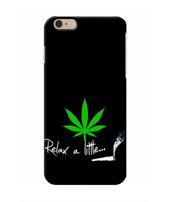 Weed Relax Quote Iphone 6 plus Real 4D Back Cover