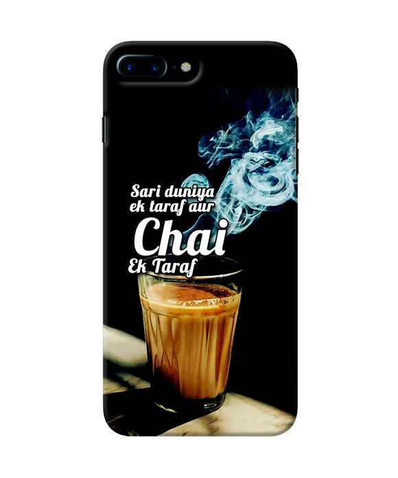 Chai Ek Taraf Quote Iphone 7 Plus Back Cover