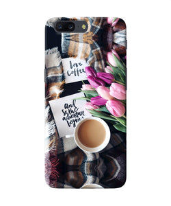 Love Coffee Quotes Oneplus 5 Back Cover