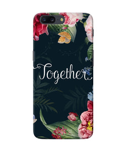 Together Flower Oneplus 5 Back Cover