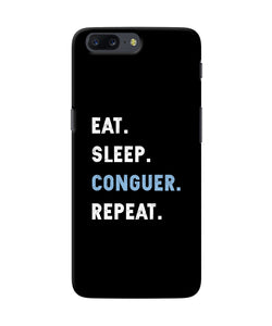 Eat Sleep Quote Oneplus 5 Back Cover