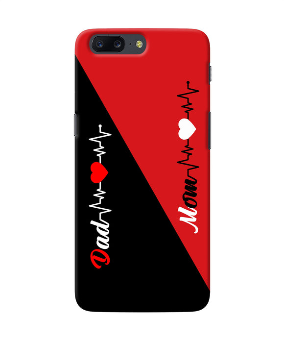 Mom Dad Heart Line Oneplus 5 Back Cover