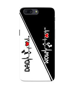 Mom Dad Heart Line Black And White Oneplus 5 Back Cover