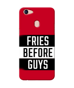 Fries Before Guys Quote Oppo F5 Back Cover