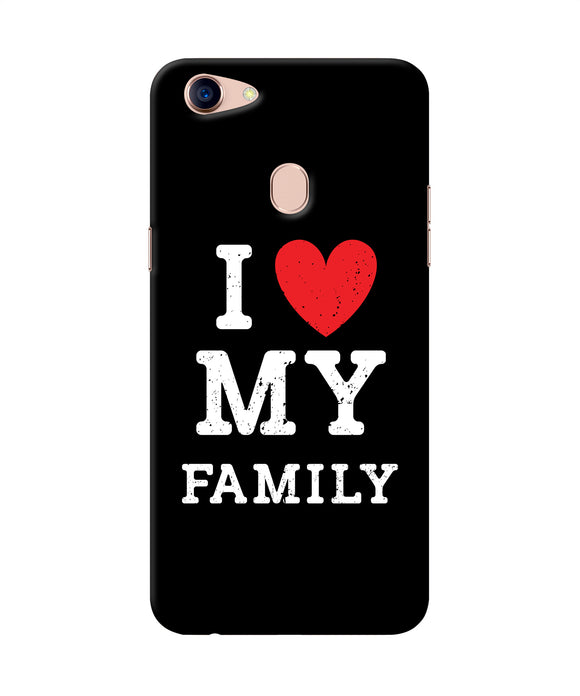 I Love My Family Oppo F5 Back Cover