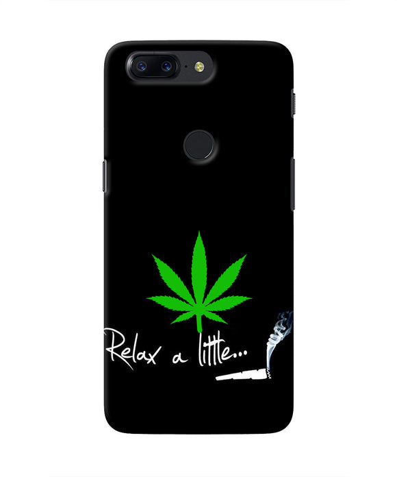 Weed Relax Quote Oneplus 5T Real 4D Back Cover