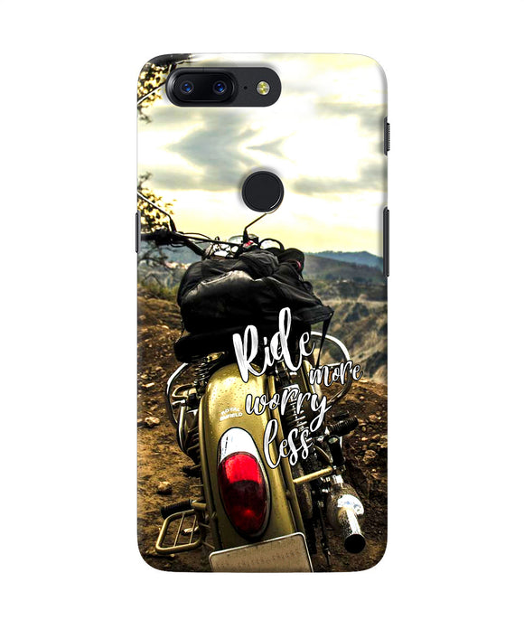 Ride More Worry Less Oneplus 5t Back Cover
