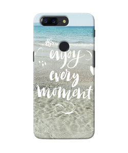 Enjoy Every Moment Sea Oneplus 5t Back Cover