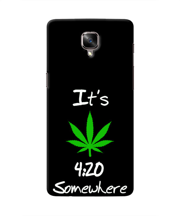 Weed Quote Oneplus 3/3T Real 4D Back Cover