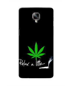 Weed Relax Quote Oneplus 3/3T Real 4D Back Cover