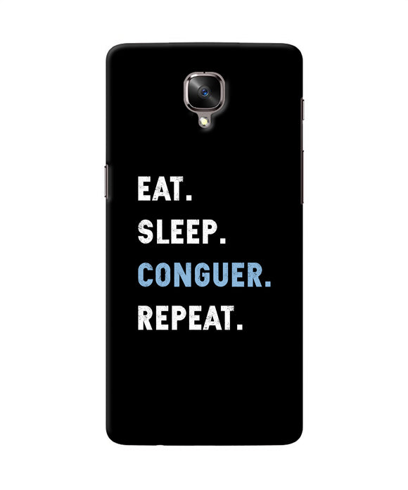 Eat Sleep Quote Oneplus 3 / 3t Back Cover