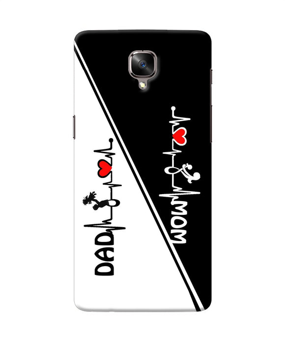 Mom Dad Heart Line Black And White Oneplus 3 / 3t Back Cover