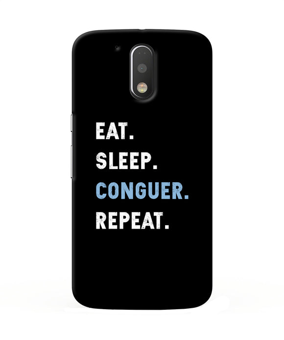 Eat Sleep Quote Moto G4 / G4 Plus Back Cover