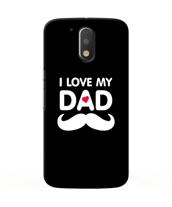 I Love My Dad Mustache Moto G4 / G4 Plus Back Cover