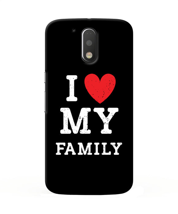 I Love My Family Moto G4 / G4 Plus Back Cover