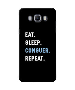 Eat Sleep Quote Samsung J7 2016 Back Cover