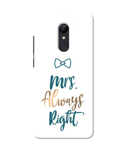 Mrs Always Right Redmi Note 4 Back Cover