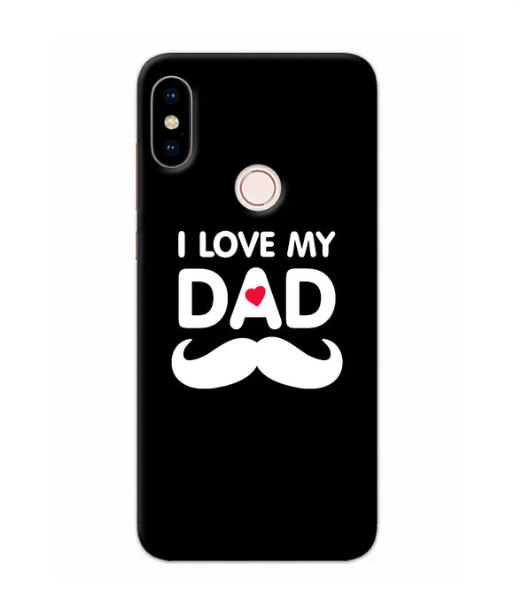 I Love My Dad Mustache Redmi Note 5 Pro Back Cover